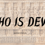 Who Is Devi ?