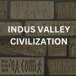 Art and Architecture of Indus Valley Civilization (Harappan Civilization)